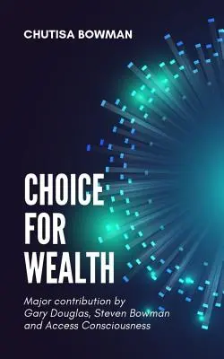 Wybór bogactwa - Choice For Wealth