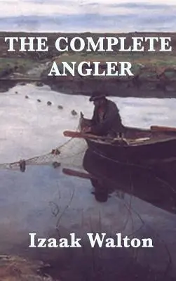 Wędkarz kompletny - The Complete Angler