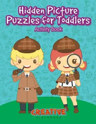 Puzzle z ukrytymi obrazkami dla maluchów Książka aktywności - Hidden Picture Puzzles for Toddlers Activity Book