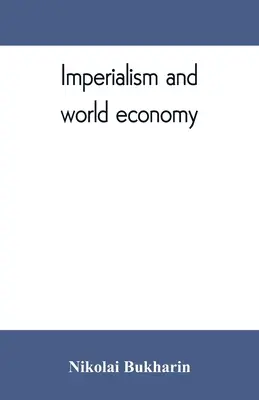 Imperializm i gospodarka światowa - Imperialism and world economy