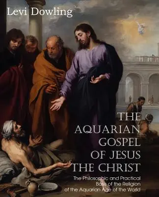 Wodnika Ewangelia Jezusa Chrystusa - The Aquarian Gospel of Jesus the Christ