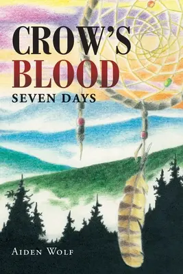 Crow's Blood: Siedem dni - Crow's Blood: Seven Days