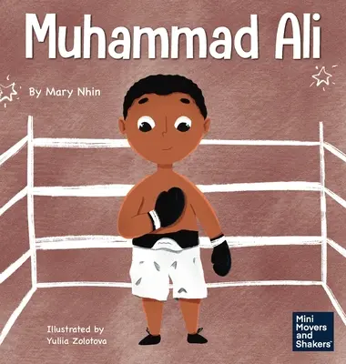 Muhammad Ali: Książka dla dzieci o odwadze - Muhammad Ali: A Kid's Book About Being Courageous