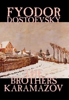 Bracia Karamazow Fiodora Michajłowicza Dostojewskiego, literatura piękna, klasyka - The Brothers Karamazov by Fyodor Mikhailovich Dostoevsky, Fiction, Classics