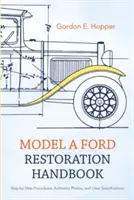 Podręcznik renowacji Forda Model A - Model A Ford Restoration Handbook