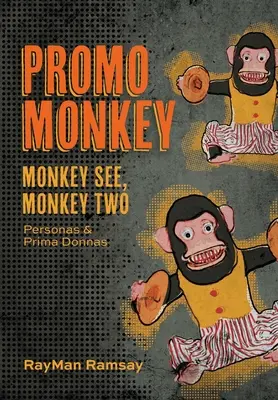 Promo Monkey: Małpa widzi, małpa druga: Personas i Prima Donnas - Promo Monkey: Monkey See, Monkey Two: Personas and Prima Donnas