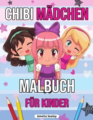 Kolorowanka Chibi dla dzieci: kolorowanka Chibi z uroczymi postaciami kawaii, kolorowanka chibi, sceny fantasy manga - Chibi Mdchen Malbuch fr Kinder: Chibi-Malbuch mit niedlichen Kawaii-Charakteren, Chibi-Malbuch, Manga-Fantasie-Szenen