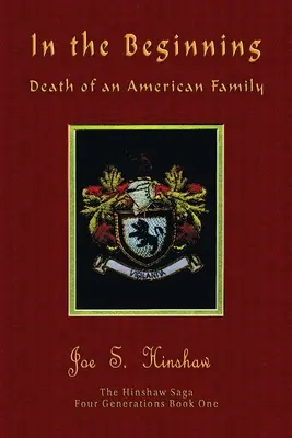 Na początku Śmierć amerykańskiej rodziny - In the Beginning Death of an American Family