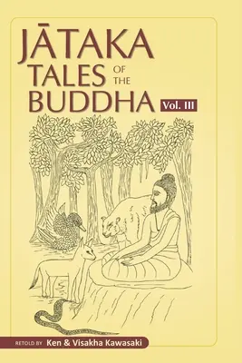 Jataka Opowieści Buddy - tom III - Jataka Tales of the Buddha - Volume III