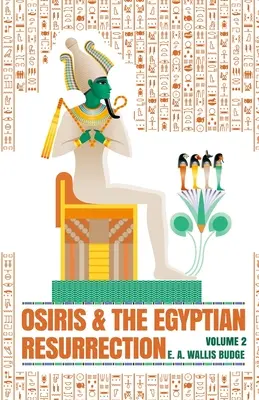 Ozyrys i egipskie zmartwychwstanie, tom 2, miękka oprawa - Osiris and the Egyptian Resurrection, Vol. 2 Paperback