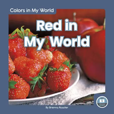 Czerwony w moim świecie - Red in My World