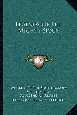 Legendy potężnych Siuksów - Legends Of The Mighty Sioux