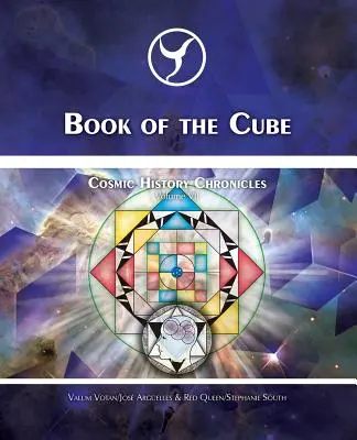 Księga sześcianu: Kroniki Historii Kosmicznej Tom VII - Sześcian Stworzenia: Ewolucja do noosfery - Book of the Cube: Cosmic History Chronicles Volume VII - Cube of Creation: Evolution into the Noosphere