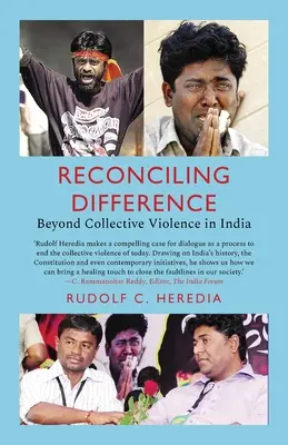 Pogodzenie różnic: Poza przemocą zbiorową w Indiach - Reconciling Difference: Beyond Collective Violence in India