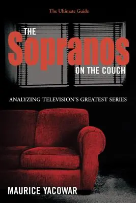 The Sopranos na kanapie: Kompletny przewodnik - The Sopranos on the Couch: The Ultimate Guide