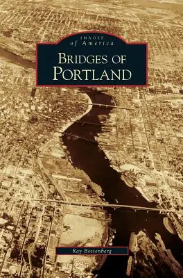 Mosty Portland - Bridges of Portland