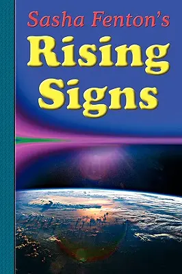 Znaki wschodzące Sashy Fenton - Sasha Fenton's Rising Signs