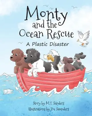 Monty i ratowanie oceanów: Plastikowa katastrofa - Monty and the Ocean Rescue: A Plastic Disaster