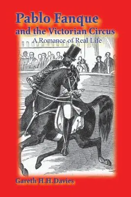 Pablo Fanque i wiktoriański cyrk: romans z prawdziwego życia - Pablo Fanque and the Victorian Circus: A Romance of Real Life