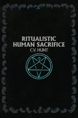 Rytualne składanie ofiar z ludzi - Ritualistic Human Sacrifice