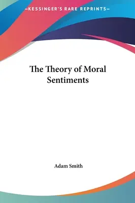 Teoria uczuć moralnych - The Theory of Moral Sentiments