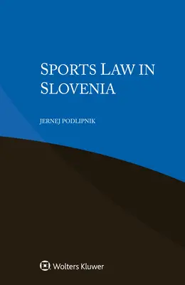 Prawo sportowe w Słowenii - Sports Law in Slovenia