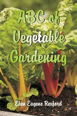 ABC ogrodnictwa warzywnego - ABC of Vegetable Gardening