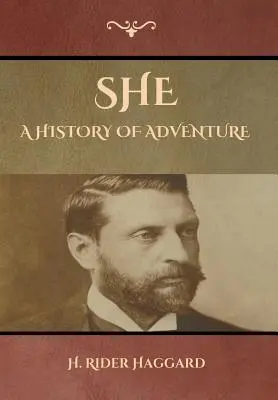 Ona: Historia przygody - She: A History of Adventure