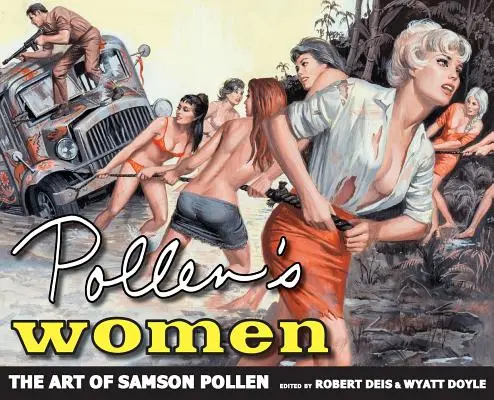 Pollen's Women: Sztuka Samsona Pollena - Pollen's Women: The Art of Samson Pollen