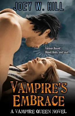 Vampire's Embrace: Powieść z serii Królowa Wampirów - Vampire's Embrace: A Vampire Queen Series Novel