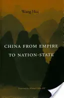 Chiny od imperium do państwa narodowego - China from Empire to Nation-State