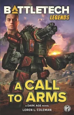 BattleTech Legends: Wezwanie do broni - BattleTech Legends: A Call to Arms