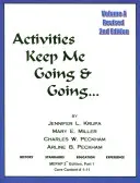 Activities Keep Me Going and Going: Tom A - Activities Keep Me Going and Going: Volume A