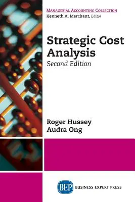 Strategiczna analiza kosztów, wydanie drugie - Strategic Cost Analysis, Second Edition