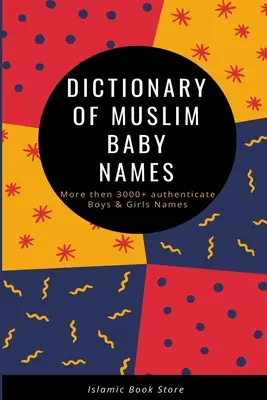 Słownik muzułmańskich imion dla dzieci - Dictionary of Muslim Baby Names