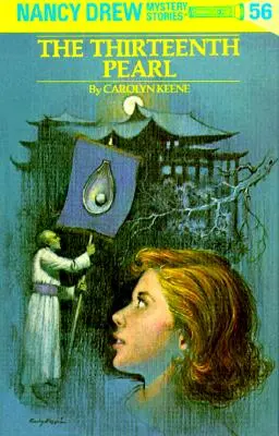 Nancy Drew 56: Trzynasta perła - Nancy Drew 56: The Thirteenth Pearl