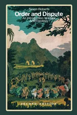 Porządek i spór: Wprowadzenie do antropologii prawa - Order and Dispute: An Introduction to Legal Anthropology