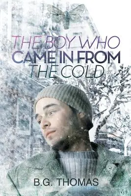 Chłopiec, który przyszedł z zimna - The Boy Who Came in from the Cold