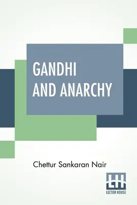 Gandhi i anarchia - Gandhi And Anarchy