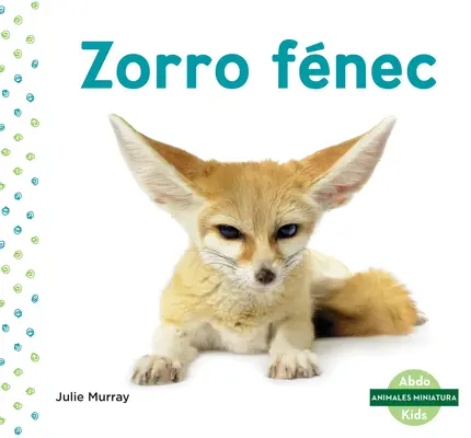 Zorro Fnec (lis fenek) - Zorro Fnec (Fennec Fox)