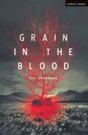 Ziarno we krwi - Grain in the Blood