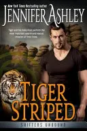 Tiger Striped: Shifters Unbound