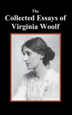 Eseje zebrane Virginii Woolf - The Collected Essays of Virginia Woolf