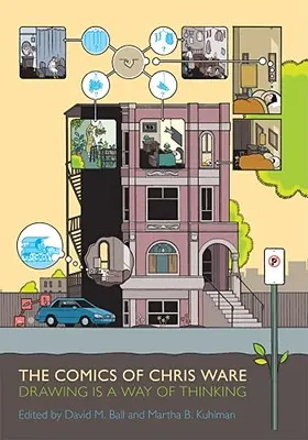 Komiksy Chrisa Ware'a: Rysowanie to sposób myślenia - Comics of Chris Ware: Drawing Is a Way of Thinking