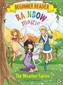 Tęczowa magia dla początkujących: Wróżki pogody - Księga 2 - Rainbow Magic Beginner Reader: The Weather Fairies - Book 2