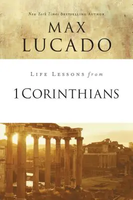 Lekcje życia z 1 Listu do Koryntian: Duchowa kontrola zdrowia - Life Lessons from 1 Corinthians: A Spiritual Health Check-Up