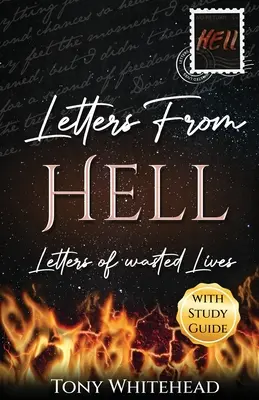 Listy z piekła rodem: Listy o zmarnowanych życiach - Letters From Hell: Letters of Wasted Lives