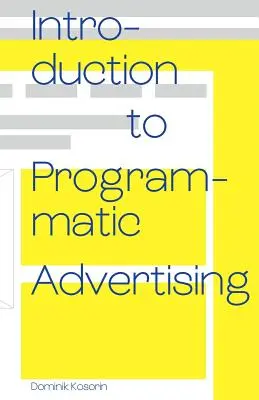 Wprowadzenie do reklamy programatycznej - Introduction to Programmatic Advertising