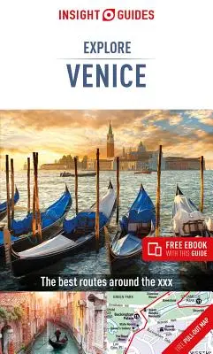 Insight Guides Explore Venice (Przewodnik turystyczny z darmowym ebookiem) - Insight Guides Explore Venice (Travel Guide with Free Ebook)