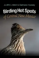 Birding Hot Spots w środkowym Nowym Meksyku - Birding Hot Spots of Central New Mexico